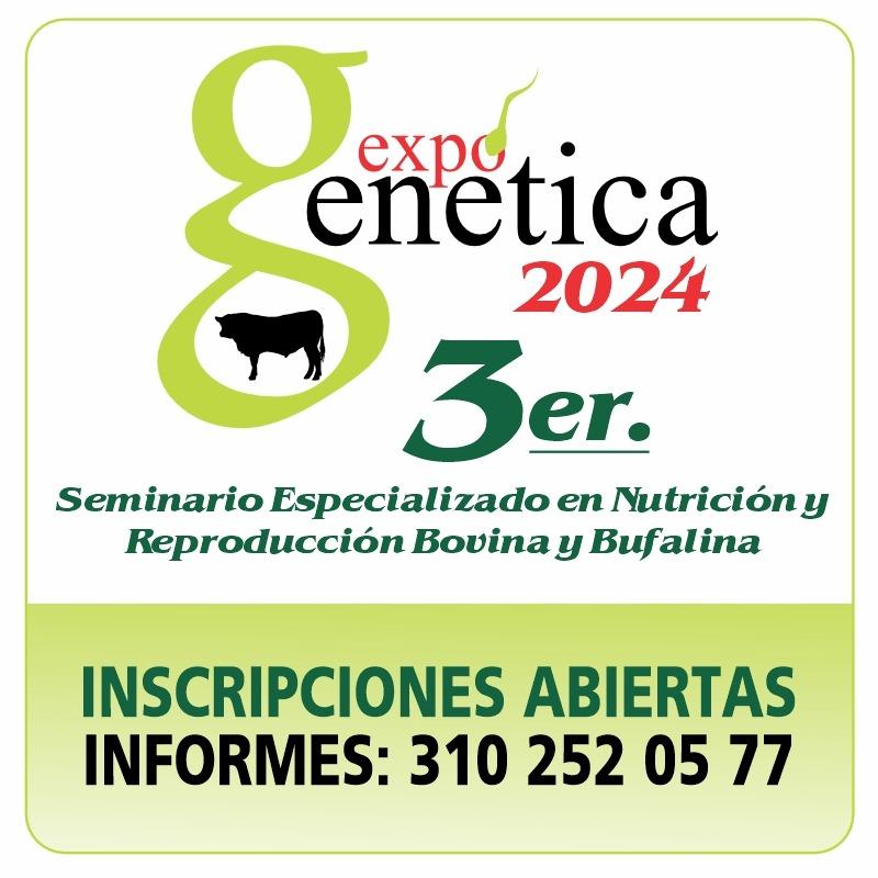 EXPOGENETICA 2024: SEMINARIO ESPECIALIZADO EN NUTRICIÓN Y REPRODUCCIÓN PARA GANADEROS EN COLOMBIA - 1