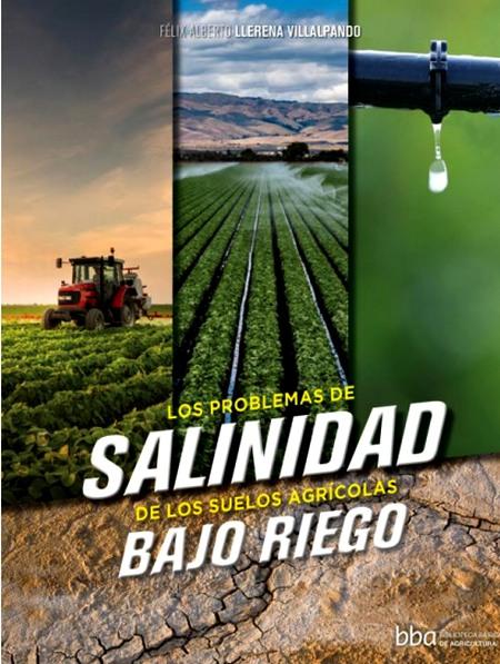 Problemas de salinidad de los suelos agrícolas bajo riego: Presentación de un libro - Image 1